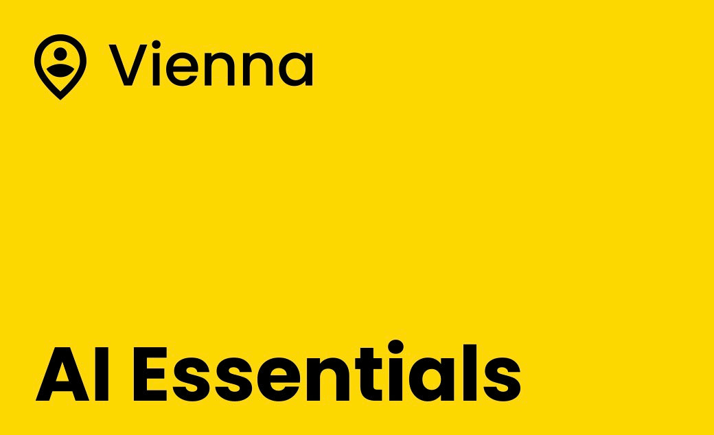 AI Essentials | 29 November 2024 | Vienna